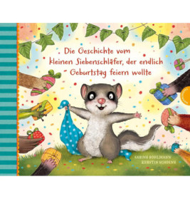Kl. Siebenschläfer Geburtstag
