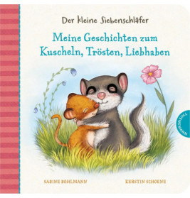 Der kl. Siebenschläfer Geschichten zum Kuscheln