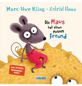 Gezeichnete Maus sitzt auf gelbem Wesen Buchtitel: Die Maus hat einen neuen Freund.
