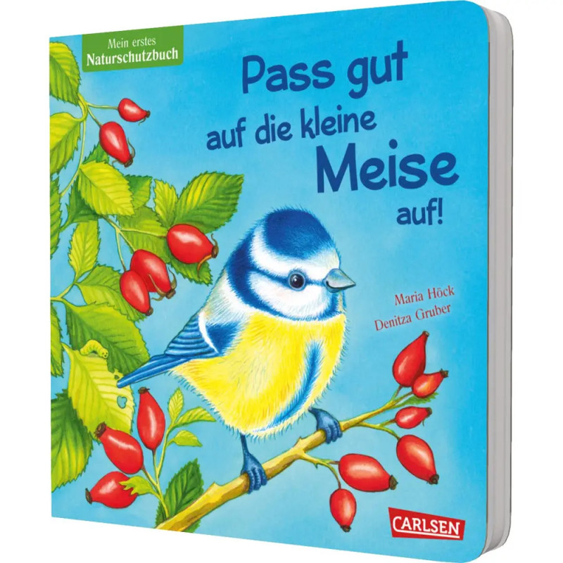 Blaue und gelbe Meise auf Zweig mit roten Beeren Text: Pass gut auf die kleine Meise auf!.