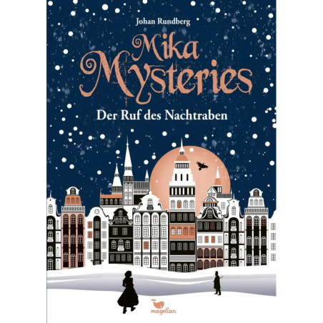 Buchcover mit verschneiter Stadt, Nachthimmel mit Sternen und dem Titel Mika Mysteries: Der Ruf des Nachtrabens. Buchcover mit verschneiter Stadt, Nachthimmel mit Sternen und dem Titel Mika Mysteries: Der Ruf des Nachtrabens.