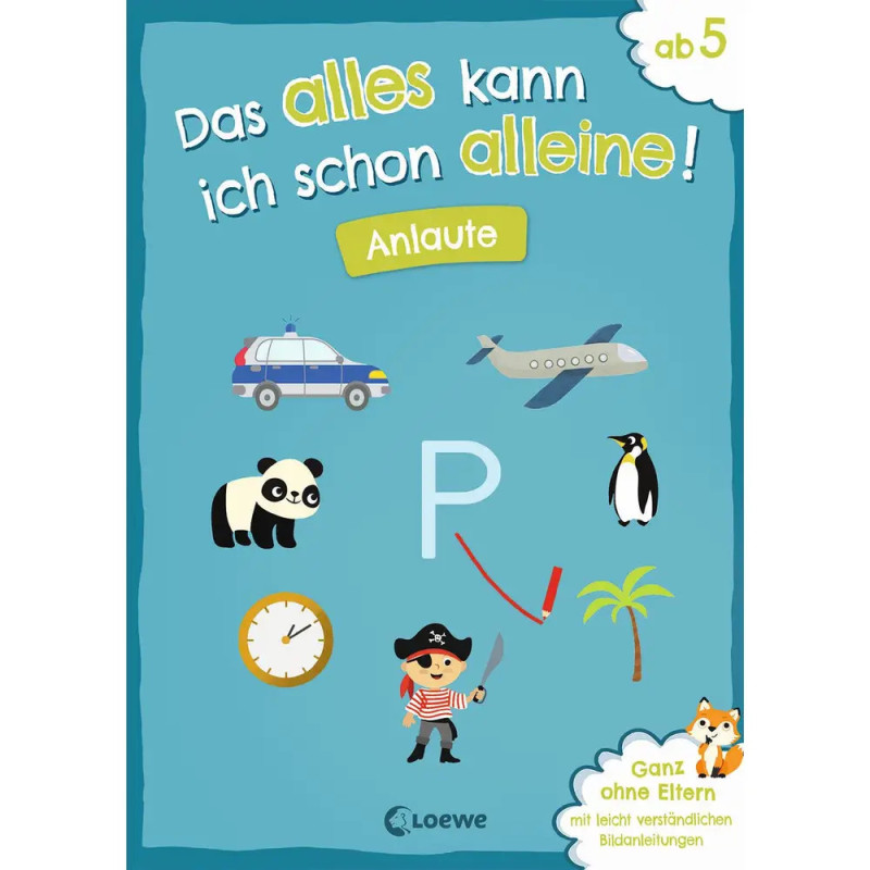 Das alles kann ich schon alleine! Anlaute