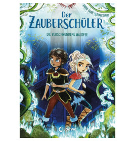Der Zauberschüler (Band 7) - Die verschwundene Waldfee