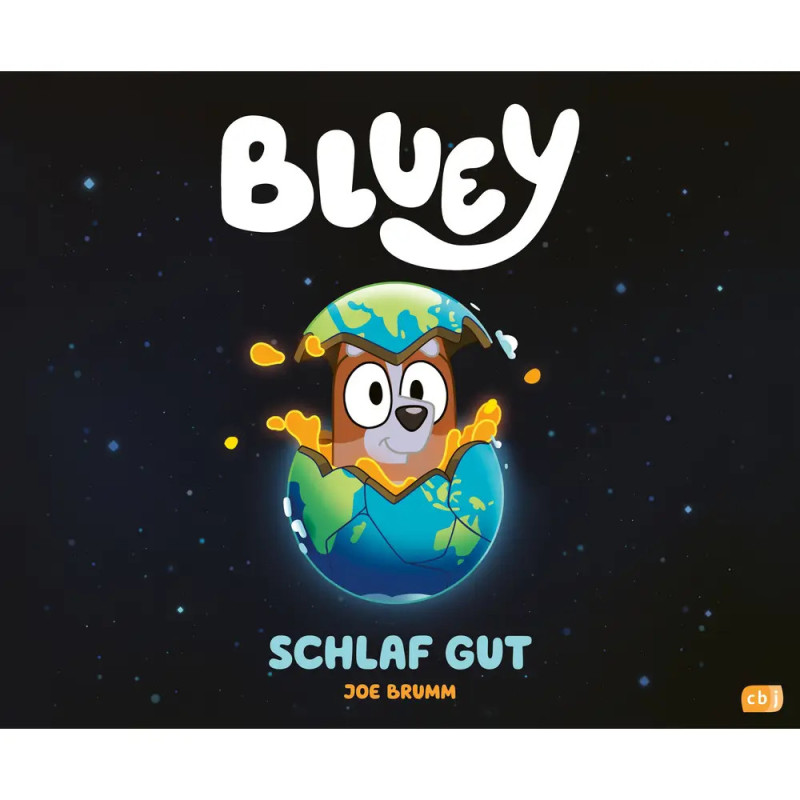 Cover von Bluey Schlaf Gut: Bluey schlüpft aus einer erdförmigen Eierschale vor sternenreichem Hintergrund.
