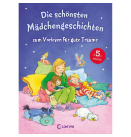 Loewe Mädchengeschichten zum Vorlesen für gute Träume