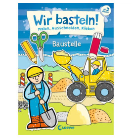 Kinderbastelbuch mit Baustellenthema: Bagger, Bauarbeiter, Schere, Kleber und Bleistift auf dem Cover.