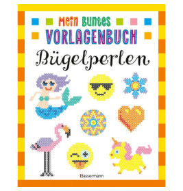 Mein buntes Vorlagenbuch - Bügelperlen. Über 200 Motive