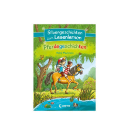 Silbengeschichten zum Lesenlernen - Pferdegeschichten