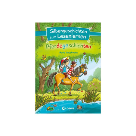 Silbengeschichten zum Lesenlernen - Pferdegeschichten