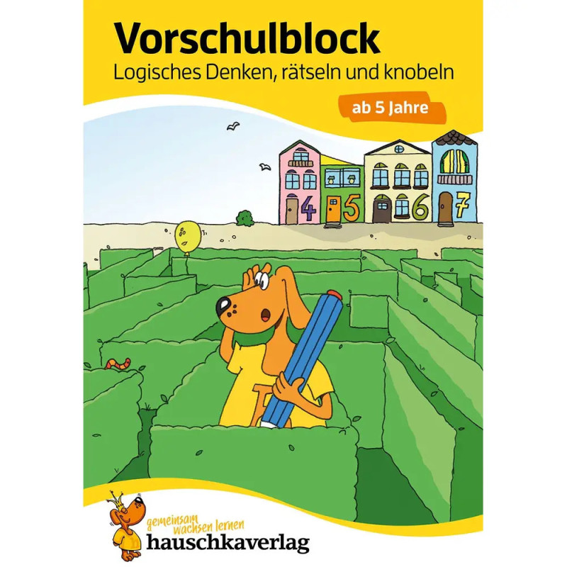 Vorschulblock - Logisches Denken, rätseln und knobeln ab 5 Jahre. Ab 5 Jahre., sortiert Vorschulblock - Logisches Denken, rätseln und knobeln ab 5 Jahre. Ab 5 Jahre., sortiert