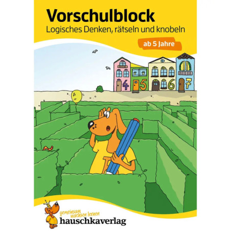 Vorschulblock - Logisches Denken, rätseln und knobeln ab 5 Jahre. Ab 5 Jahre., sortiert Vorschulblock - Logisches Denken, rätseln und knobeln ab 5 Jahre. Ab 5 Jahre., sortiert