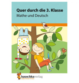 Quer durch die 3. Klasse, Mathe und Deutsch - Übungsblock. Ab 8 Jahre., sortiert