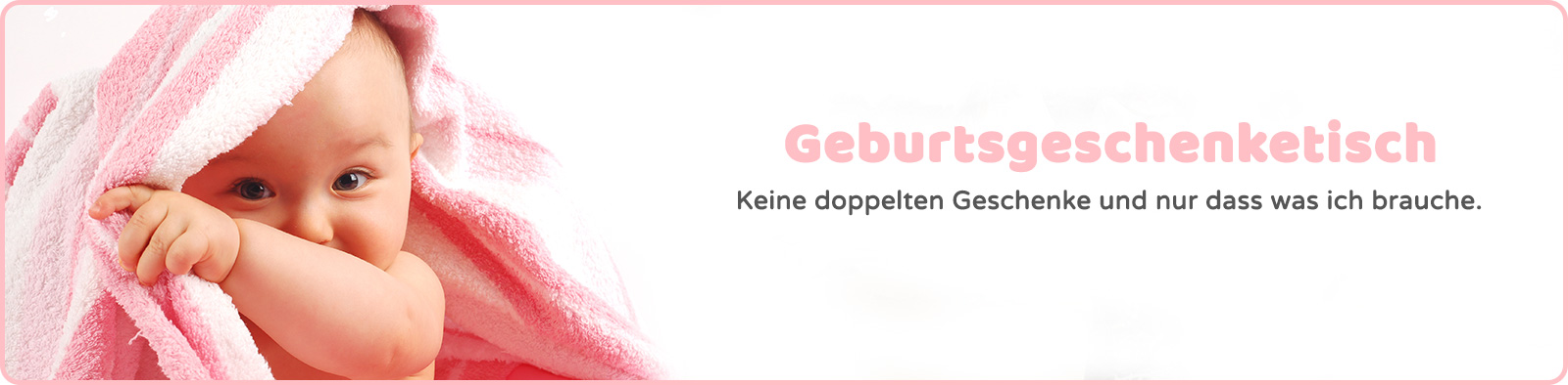 Geburtsgeschenketisch
